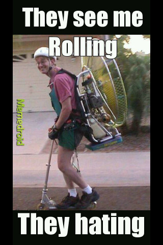 They see me rolling... - meme