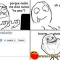 ¿Forever alone? No!  ¿Donde?