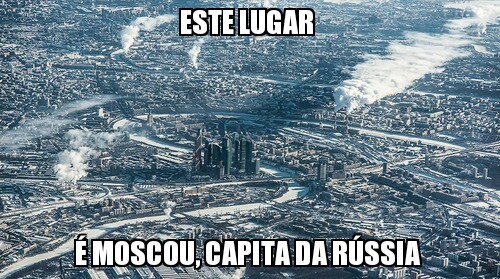 Moscou vista de cima - meme