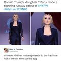 "If Ivanka weren't my daughter, perhaps I'd be dating her" -Trump 2016