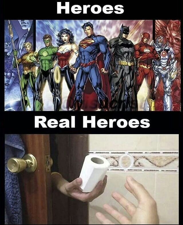 Real heroes - meme