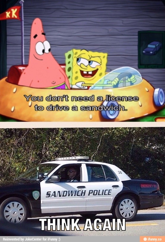 Hey look hey over up here . This is a moving title.O wait also sandwich police - meme