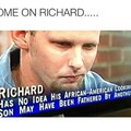 Why Richard