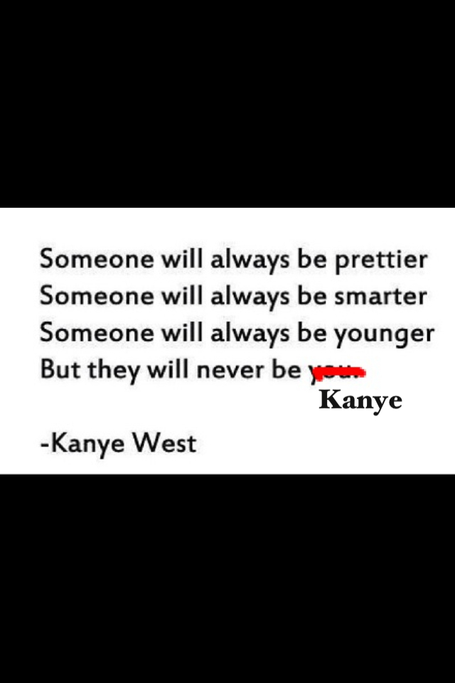 They will Never be Kanye - meme