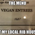 Fuck that vegan shit