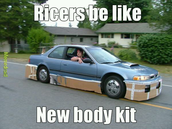 What Ricers will do - meme