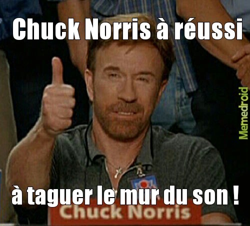 Trop fort Chuck Norris - meme