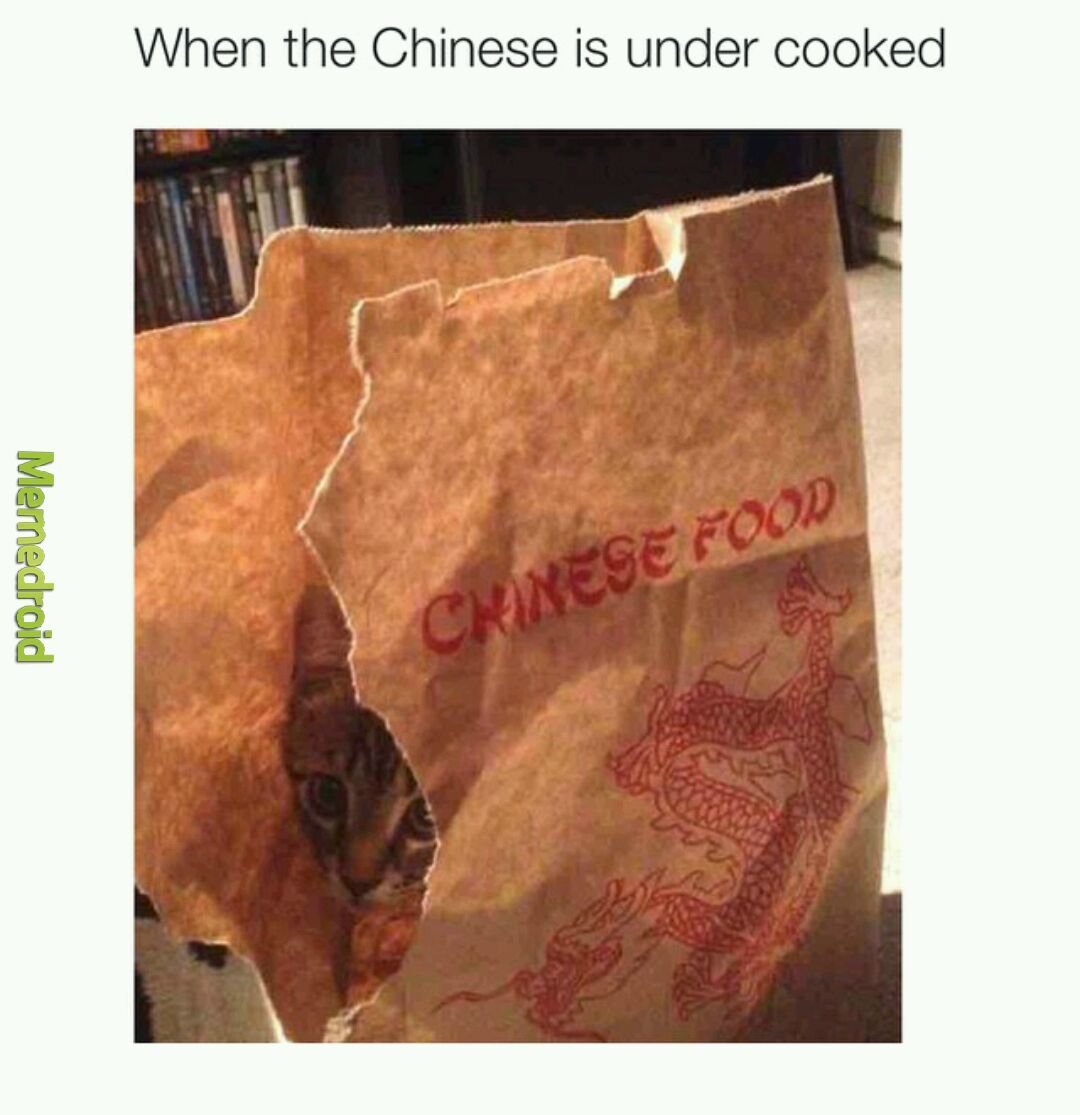 I like Chinese food - meme