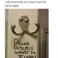 drunk octopus