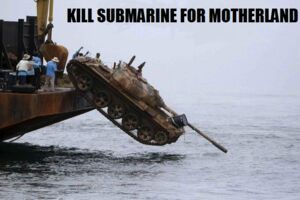 Unrestricted Submarine Warfare, taken to the next level... - meme