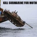 Unrestricted Submarine Warfare, taken to the next level...