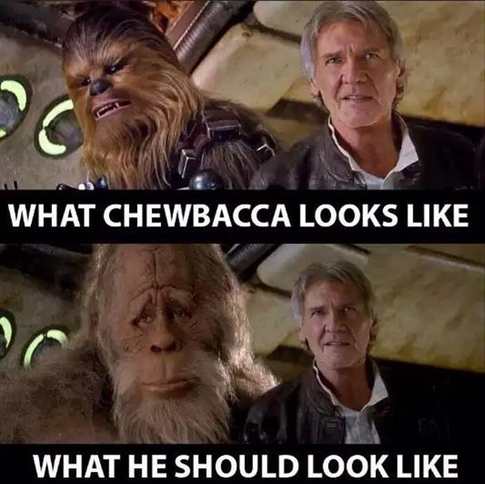 Chewbacca doesn't look good. - meme