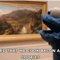 Cookie monster wants cookies cooked