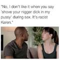 Please don't say that Karen