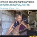 "Homie is about to fight starvation."