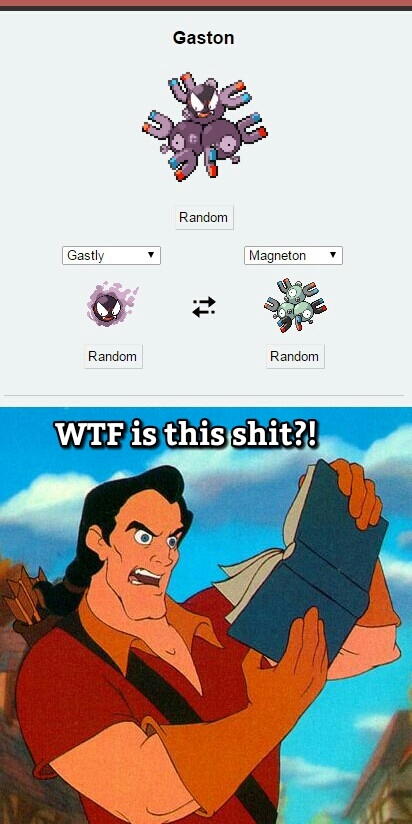 No one's..... Named like Gaston! - meme