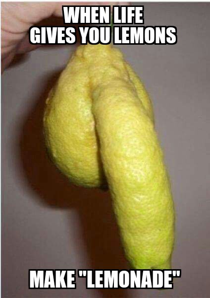 Mmm that "lemon" juice. - meme