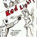Red light bitch