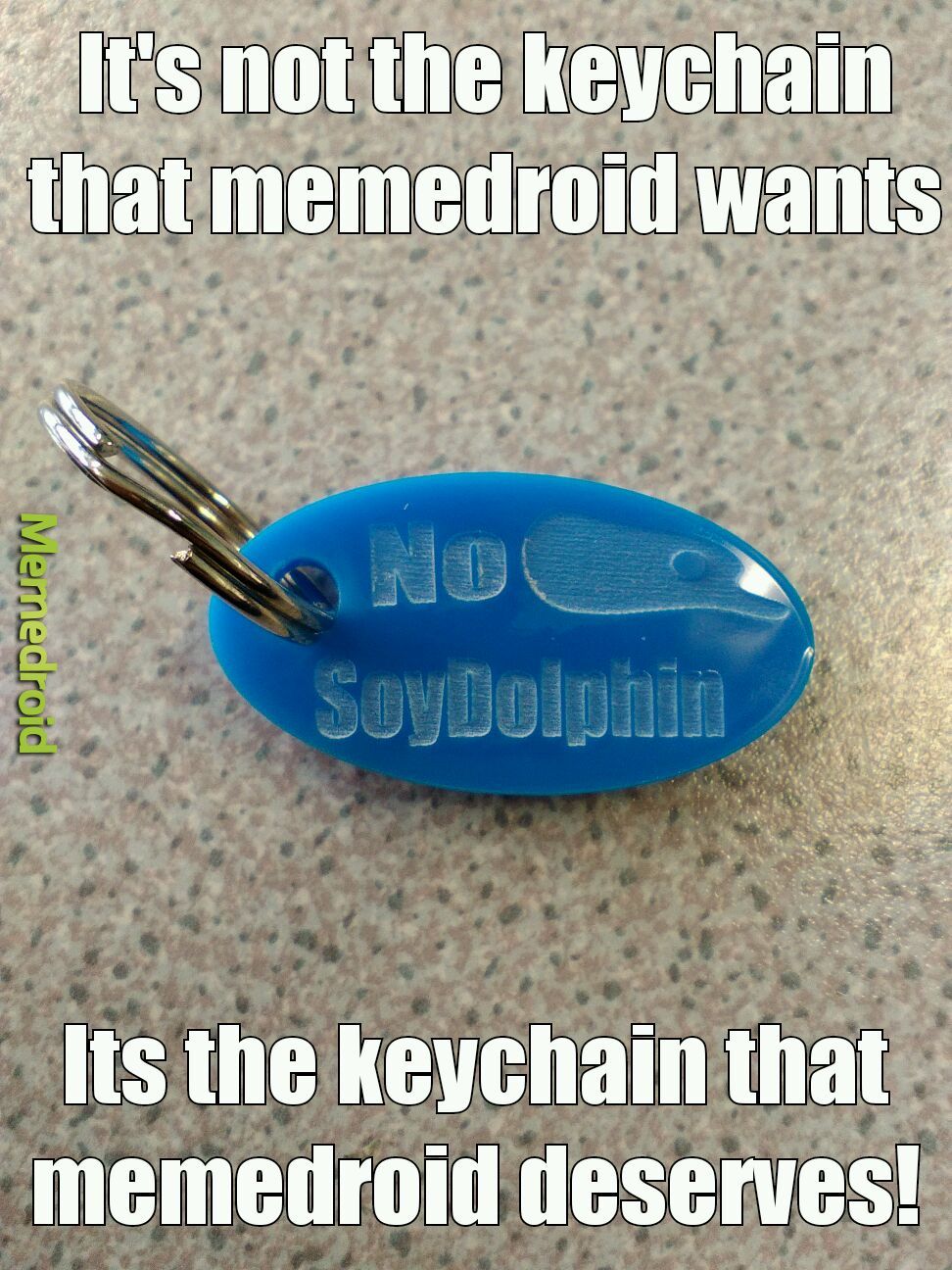 This keychain was made - meme
