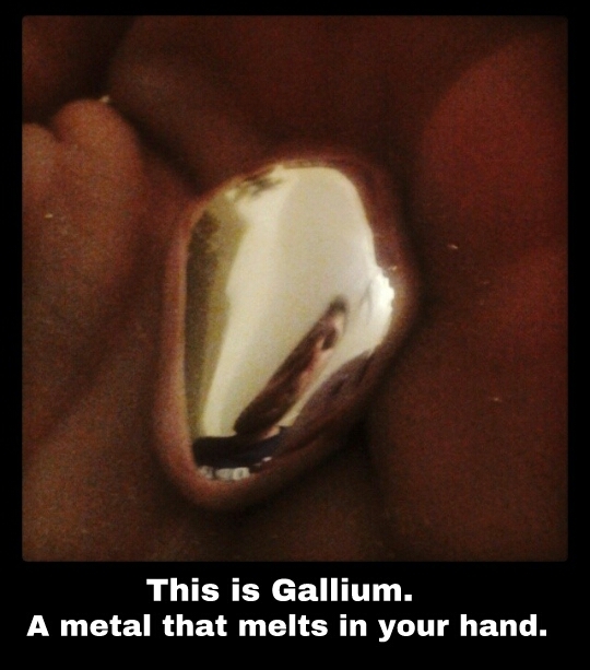 Real gallium, no stock photo bullshit. - meme