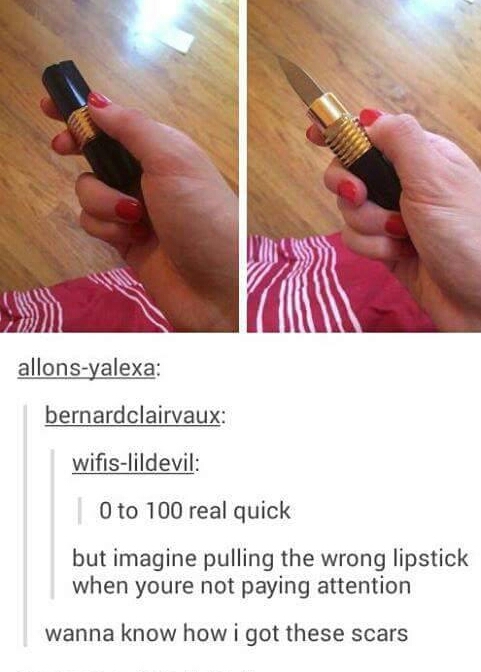 Lipstick-knife..... - meme