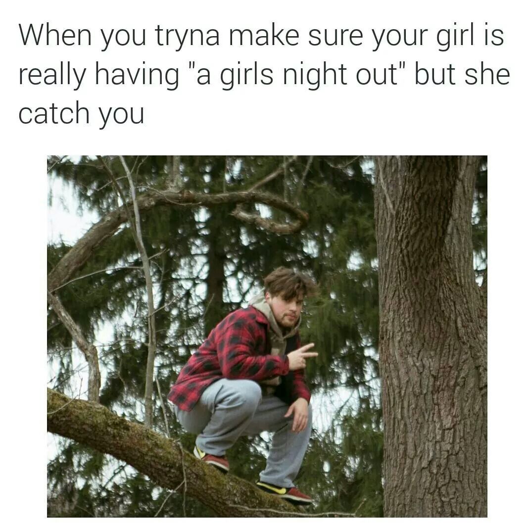 "Girls night out" - meme