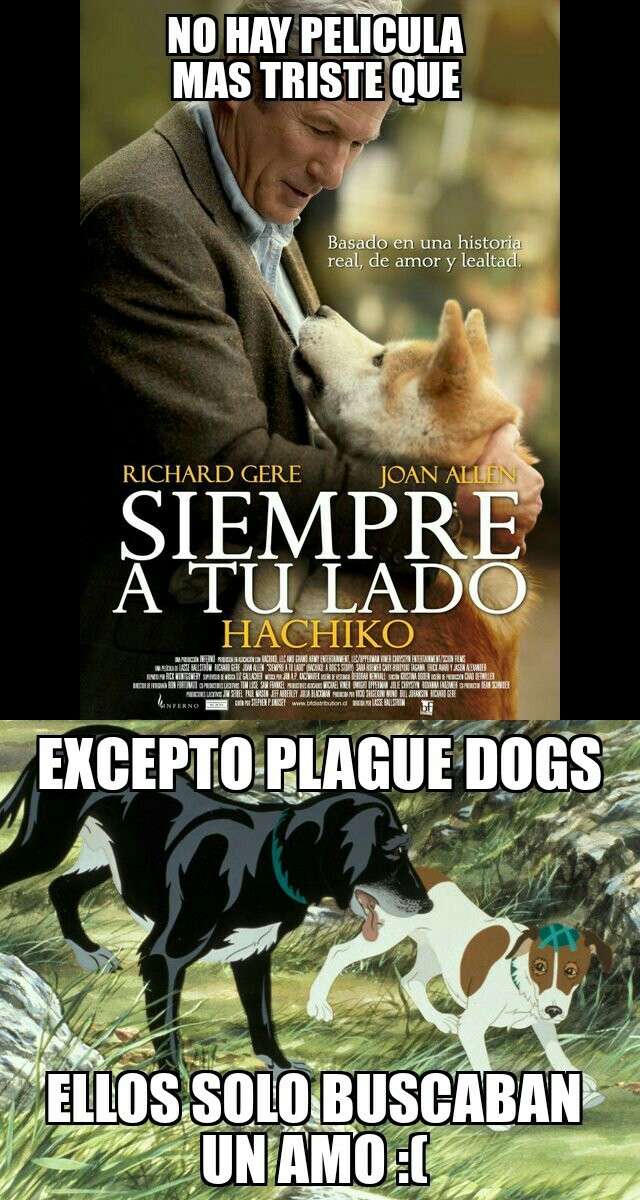 Plague dogs te hace llorar - meme
