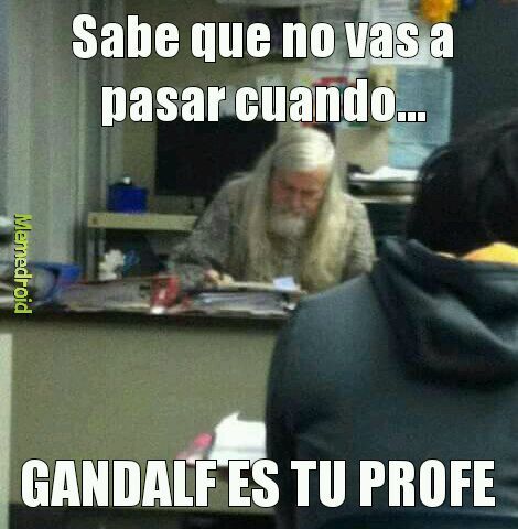 Gandalf el pro - meme