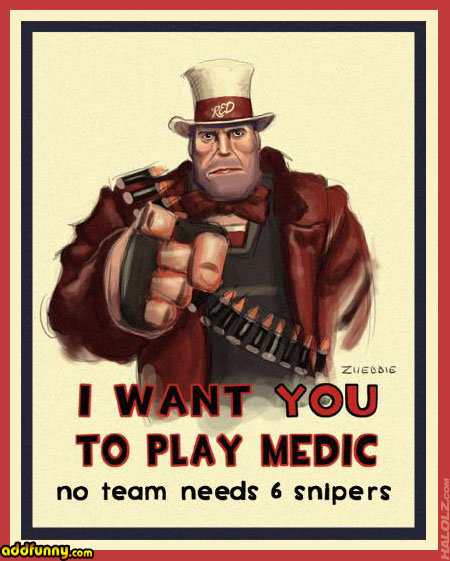 Be medic not sniper - meme