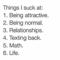 Things that I suck at
