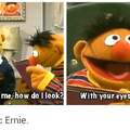 Oh Ernie