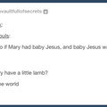 Mary had a little lamb because,  you didn't fucking cook it!!