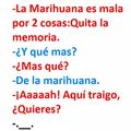 mmm marihuana...