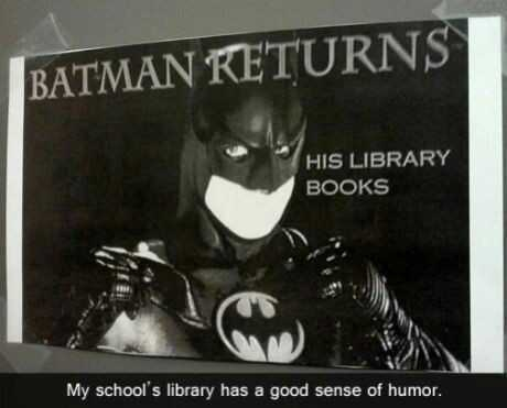 Batman returns his library books! - meme