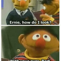 Dammit Ernie.