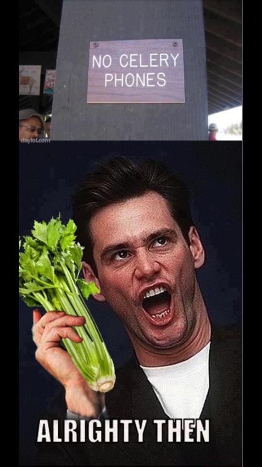 Celery phones prohibited - meme
