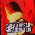 Rockstar likes Bread
