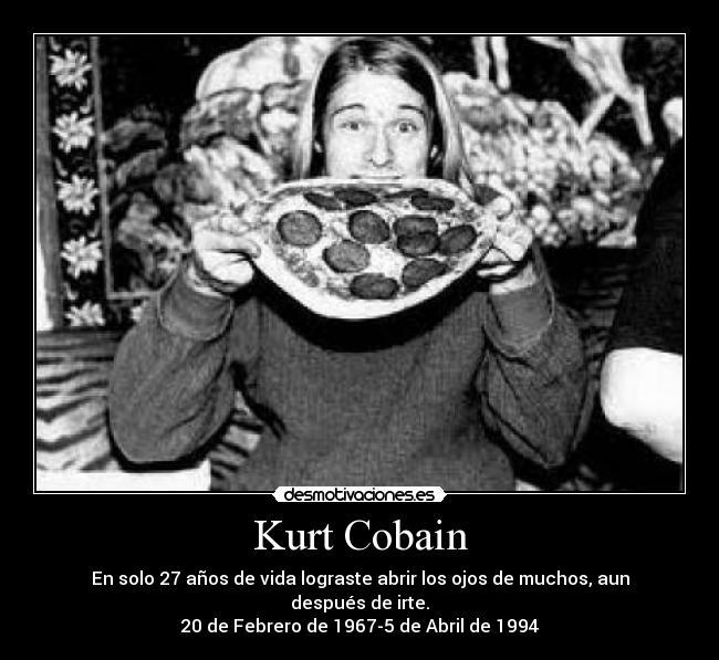 Siempre te recordaremos Kurt. Hoy hace 20 años de tu muerte pero todo el mundo te recordara :,) - meme