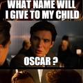 Oscar..