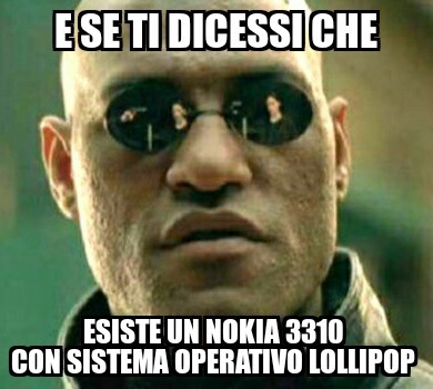 Nokia 3310 con sistema operativo lollipop - meme