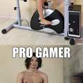 Pro gamer !