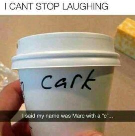 Tradução: eu disse que meu nome era marc com c... - meme