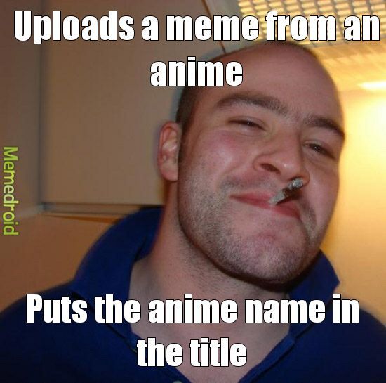 Good guy uploader - meme