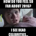 I see dead celebrities