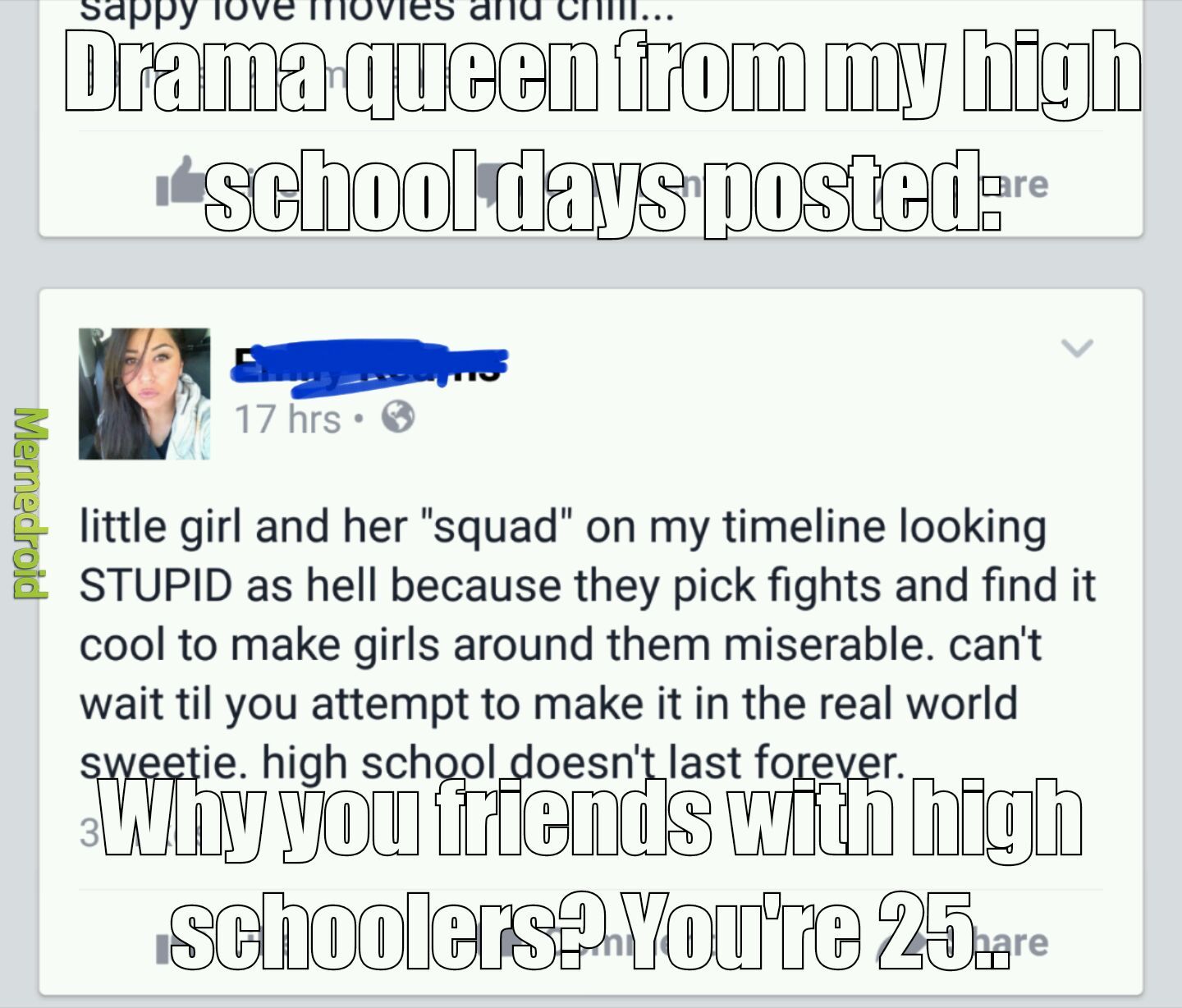 Some girls never out grow drama - meme