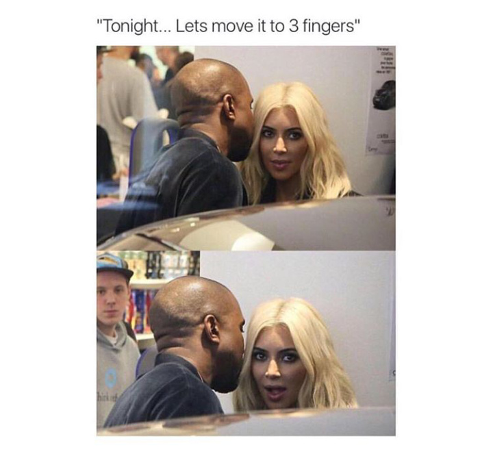 Fingers in the booty ass bitch - meme