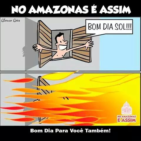 Noite de sexta faz 32ºC em Manaus. /Amazonense - meme