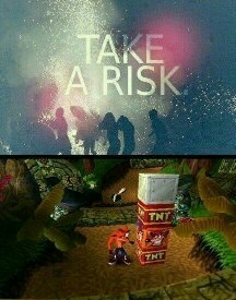 Take a risk - meme