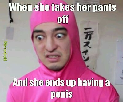 When she takes off her pants - meme