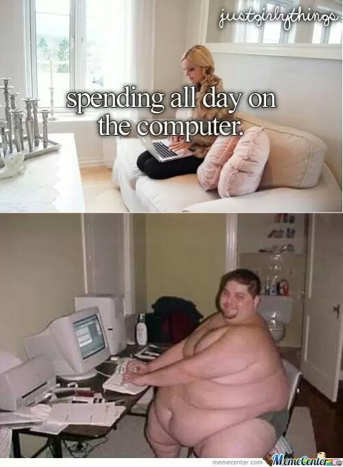 spending all day In the computer - meme